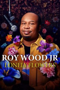 Roy Wood Jr.: Lonely Flowers