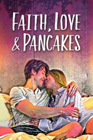 Faith Love and Pancakes